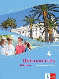 Découvertes 4. Serie bleue. Grammatisches Beiheft 