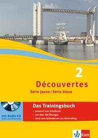 Découvertes 2. Série bleue. Das Trainingsbuch mit Audio-CD 