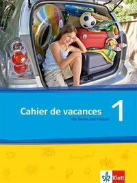 Découvertes 1. Cahier de vacances. Förderübungen 