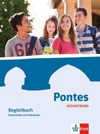 Pontes Gesamtband 1.-4. Begleitbuch Grammatik und Vokabular 