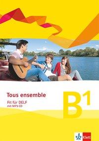 Tous ensemble DELF B1 + CD 