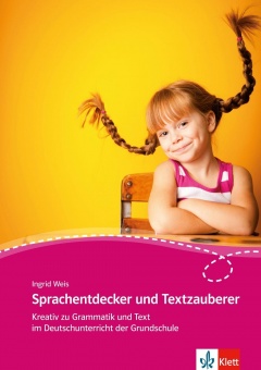 Sprachentdecker und Textzauberer 