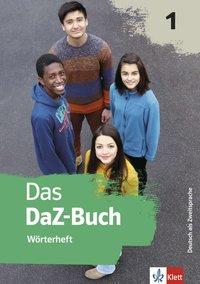 Das DaZ-Buch - Wörterheft 1 