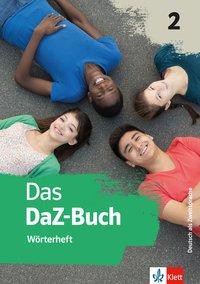 Das DaZ Buch - Wörterheft 2 