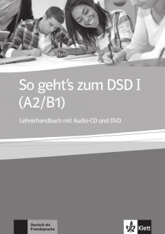 So geht's zum DSD I, Lehrerhandbuch + CD + DVD 