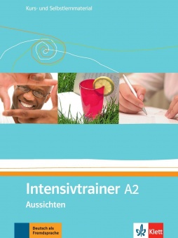 Aussichten A2, Intensivtrainer, Kurs- und Selbstlernmaterial 