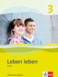 Leben leben 3. Schülerbuch Mittelschule 