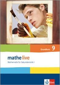 Mathe live 9. Schülerbuch Grundkurs 