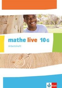 mathe live 10G. Arbeitsheft 