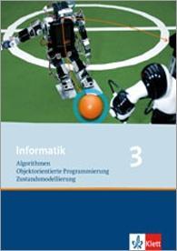 Informatik 3. 10. Schuljahr. Schülerbuch 