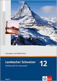 Lambacher Schweizer 12. Schuljahr. Lösungen 