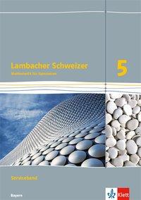 Lambacher Schweizer 5. Schuljahr. Serviceband 