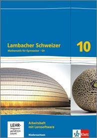 Lambacher Schweizer 10. Schuljahr. Arbeitsheft + Lernsoftware. Niedersachsen 