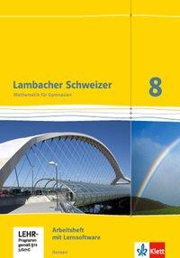 Lambacher Schweizer 8. Schuljahr. Arbeitsheft plus Lösungsheft + Lernsoftware 