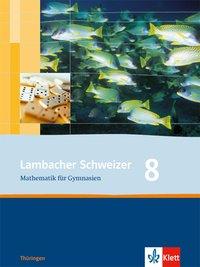 Lambacher Schweizer 8. Schuljahr. Schülerbuch 