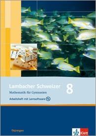 Lambacher Schweizer 8. Schuljahr. Arbeitsheft plus Lösungsheft + Lernsoftware 