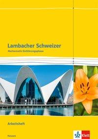 Lambacher Schweizer Einführungsphase 10. oder 11. Schuljahr. Arbeitsheft plus 