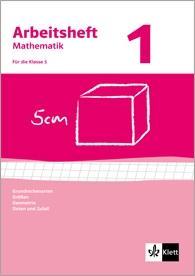 Arbeitsheft Mathematik 1. 5. Schuljahr. Grundrechenarten, Größen, Geometrie 