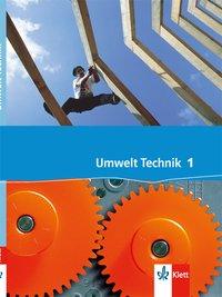 Umwelt Technik 1. 7./8. Schuljahr. Schülerbuch 