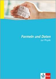 Formeln und Daten zur Physik 