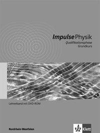 Impulse Physik Oberstufe. 11/12 (G8), 12/13 (G9). Schülerbuch 