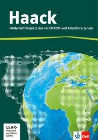 Haack Weltatlas für Sekundarstufe I. Projekte 5/6. Förderheft + CDR 