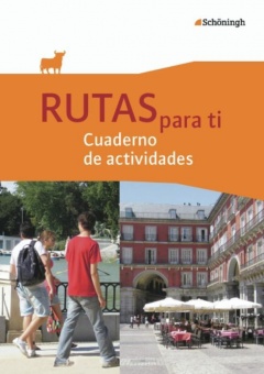 RUTAS para ti. Arbeitsheft 