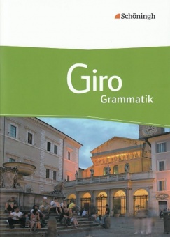 Giro - Arbeitsbuch. Italienisch für die gymnasiale Oberstufe. Grammatik 