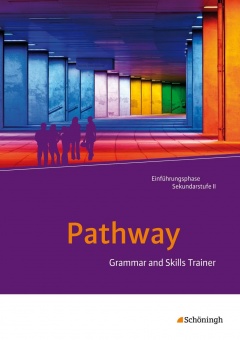 Pathway Lese- und Arbeitsbuch Englisch zur Einführung in die gymnasiale Oberstufe 