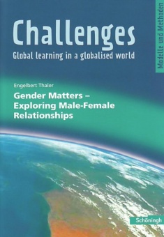 Challenges. Gender Matters - Exploring Male-Female 