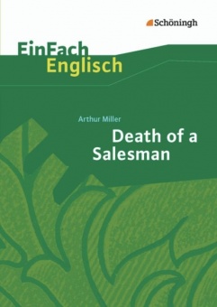 EinFach Englisch - Textausgaben. Death of a Salesman, Miller 