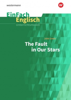 EinFach Englisch - Unterrichtsmodelle. The Fault, Green 