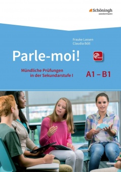 Parle-moi. mündliche Prüfungen Sek. I 