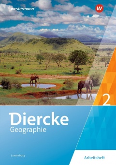 Diercke Geographie 2. Arbeitsheft. Ausgabe für Luxemburg 