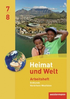 Heimat und Welt 7/8. Arbeitsheft. NRW 