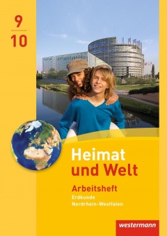 Heimat und Welt 9/10. Arbeitsheft. NRW 