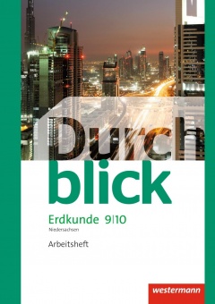 Durchblick Erdkunde 9/10. Arbeitsheft. Differenzierende Ausgabe 