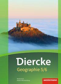 Diercke Erdkunde 5/6. Schülerband. Baden-Württemberg 