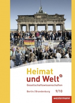 Heimat und Welt PLUS 9/10. Schülerband. Berlin/ Brandenburg 