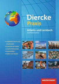 Diercke Praxis: Arbeits- und Lernbuch.  Qualifikationsphase 