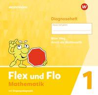 Flex und Flo. 1. Diagnoseheft 