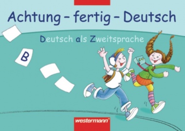 Achtung - fertig - Deutsch. Deutsch als Zweitsprache. Kartei B 