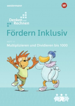 Fördern Inklusiv 11. Multiplizieren und Dividieren bis 1000 