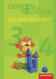 Denken und Rechnen 3/4. Geometrieheft. Zusatzmaterialien 