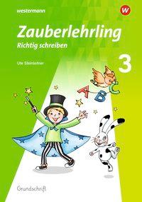 Zauberlehrling 3. Arbeitsheft Grundschrift 