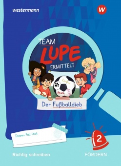 TEAM LUPE 2. Richtig schreiben fördern 