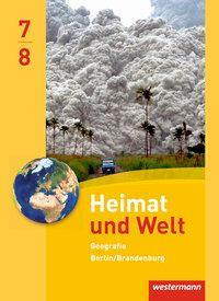 Heimat und Welt 7/8. Schülerband. Berlin/ Brandenburg 