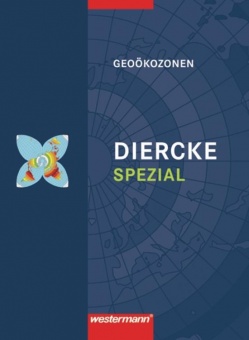 Diercke Spezial. Geoökozonen 