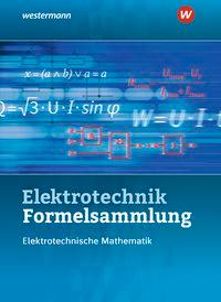 Elektrotechnik Formelsammlung Elektrotechnische Mathematik 