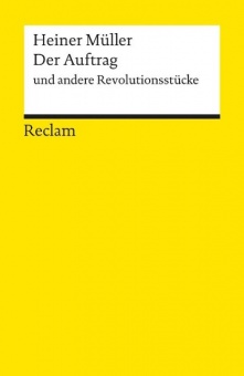 Der Auftrag und andere Revolutionsstücke 